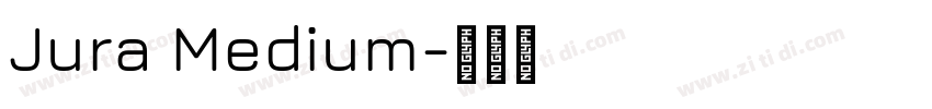 Jura Medium字体转换